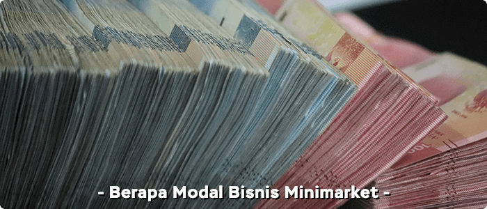 Berapa modal minimarket