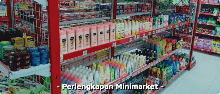 Perlengkapan minimarket lengkap